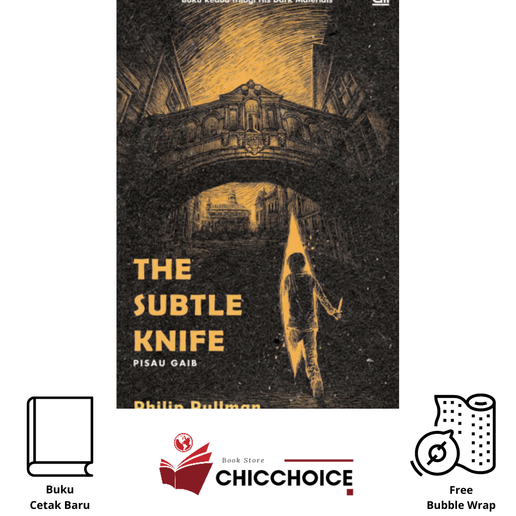 Buku Novel Pisau gaib - Philip Pullman ( Buku, Novel,Buku bacaan, Philip Pullman, Novel Actions )