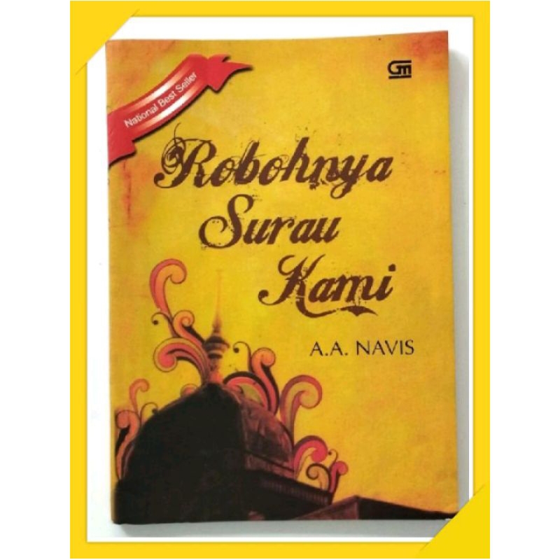 Novel Sastra Pujangga Indonesia , Robohnya Surau Kami , A.A. Navis