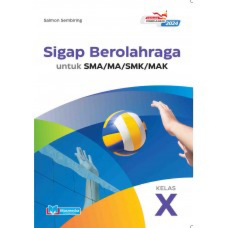 

BUKU MASMEDIA SIGAP OLAHRAGA SMA KELAS X DAN XI