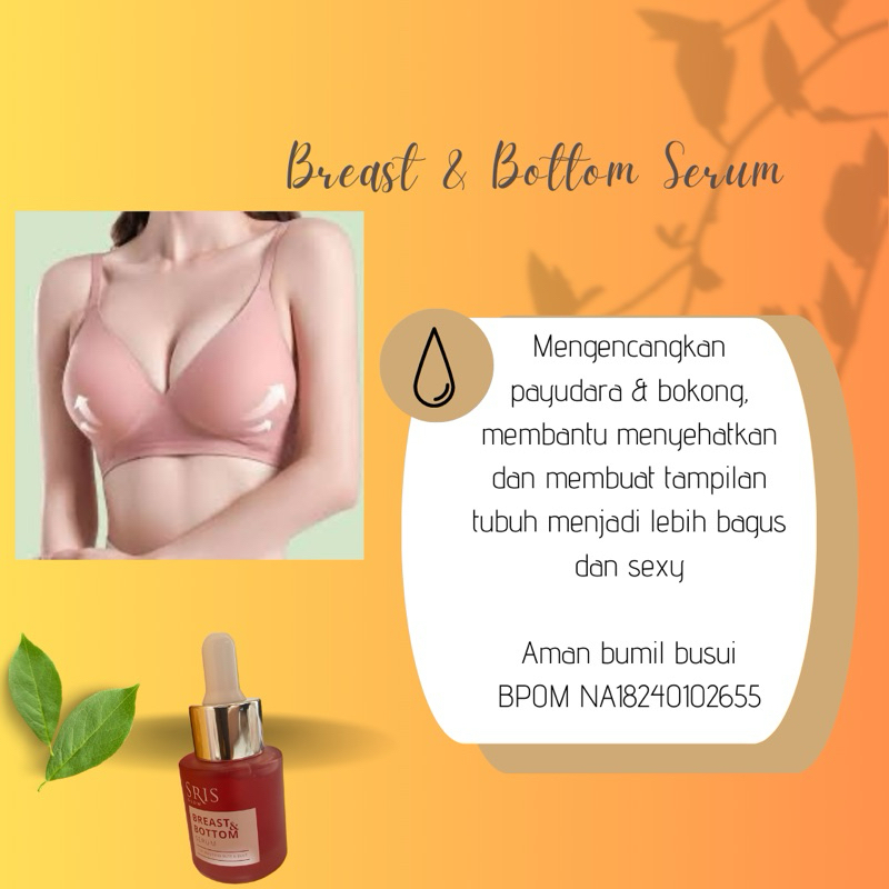 Sris Glow Breast & Bottom Serum Pengencang Payudara Dan Bokong