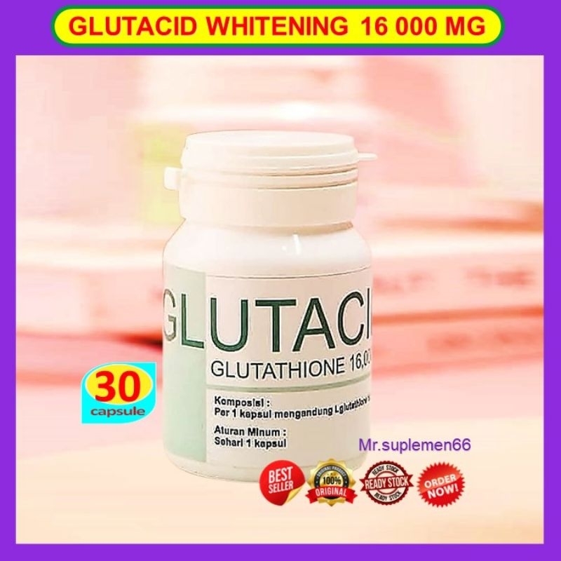 GLUTACID ASLI 100% ORIGINAL | GLUTACID WHITENING 16.000 MG ORIGINAL 100%
