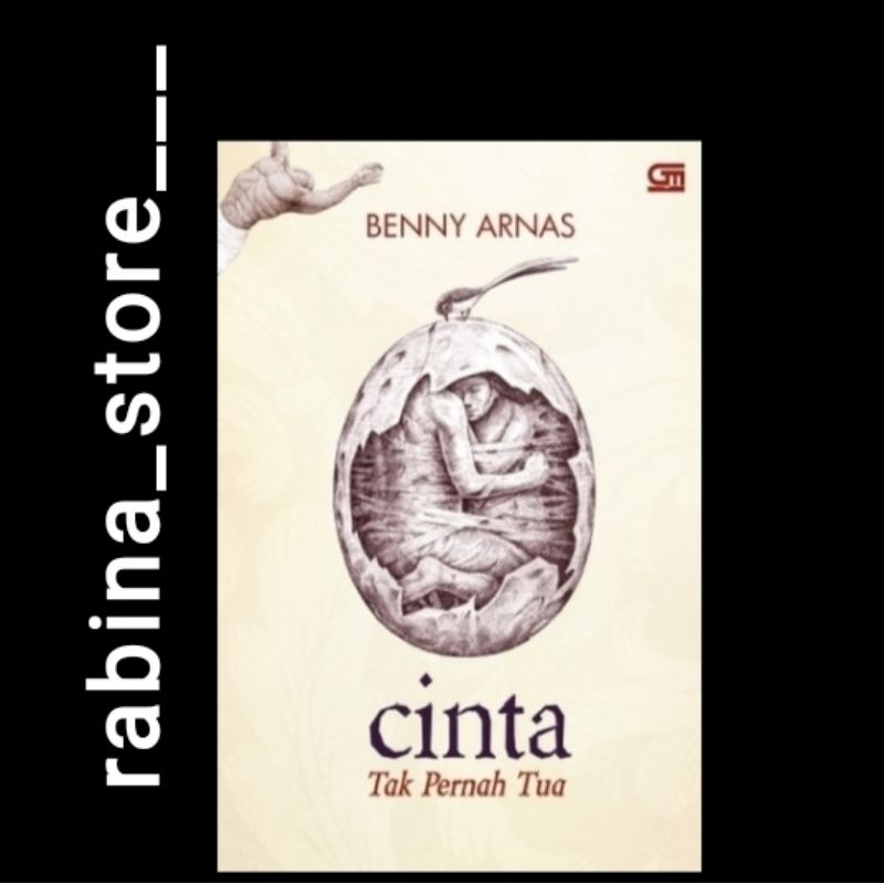 CINTA TAK PERNAH TUA--Benny Arnas