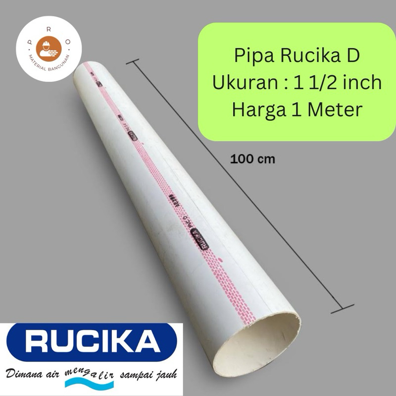 Pipa 1,5 inch RUCIKA D (Potongan) 1.5" 1 1/2inch - Harga 1 Meter