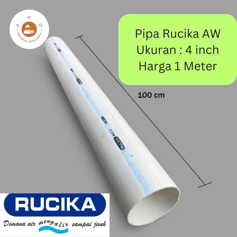 Pipa 4 inch RUCIKA AW (Potongan) 4" 4inch - Harga 1 Meter