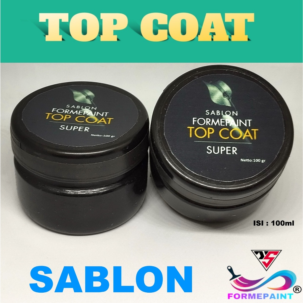 Top Coat Super Formepaint Sablon 100ml