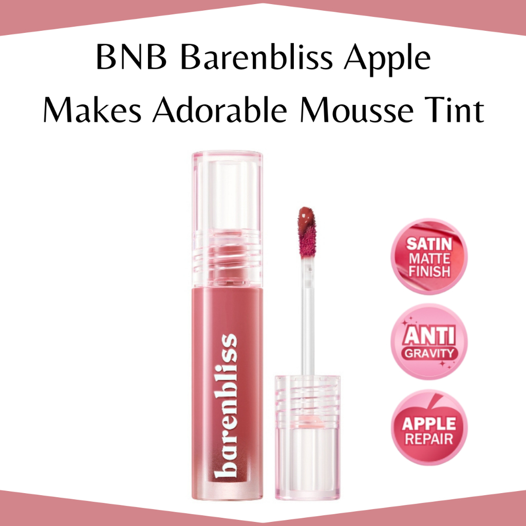 BARENBLISS BNB APPLE MAKES LIP TINT MOUSSE | MOUSSE LIP TINT