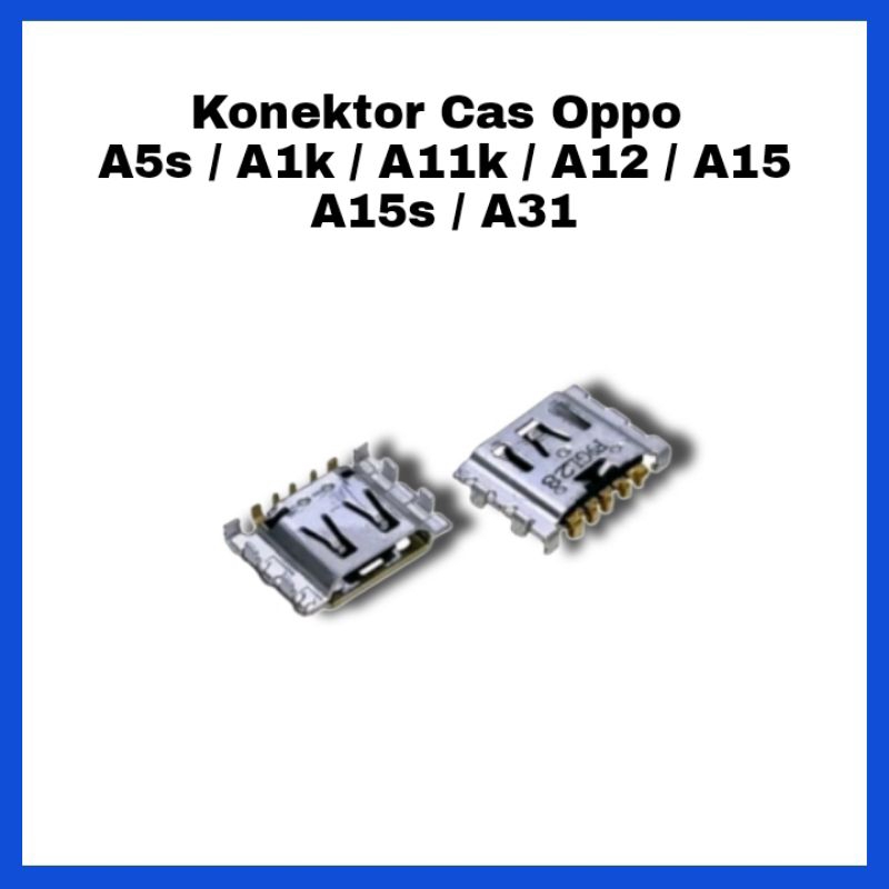 Konektor Cas Oppo A5s / A1k / A11k / A12 / A15 / A15s / A31 2020