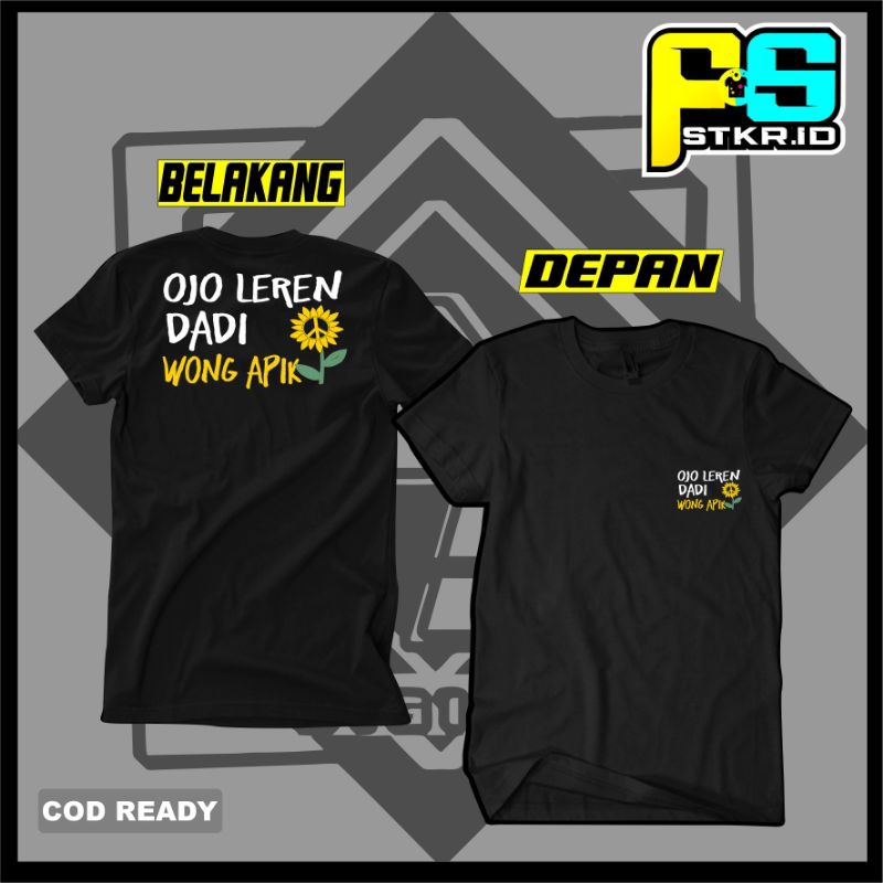 Kaos T-shirt Viral kata-kata Ojo leren dadi wong apik lengan pendek kaos distro pria wanita keren ka
