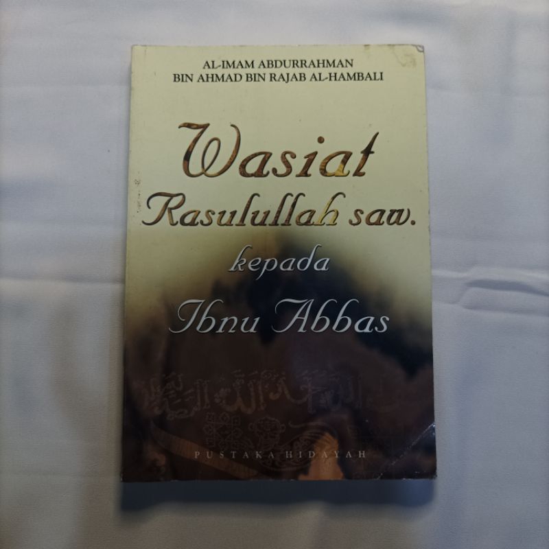 Wasiat Rasulullah SAW Kepada Ibnu Abbas