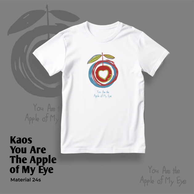 Baju Kaos You Are the Apple of My Eye l Cotton Combed 24s