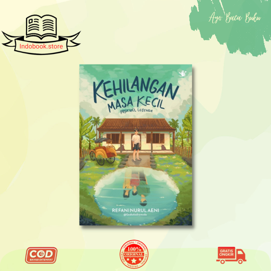 KEHILANGAN MASA KECIL; PREKUEL LEGENDA