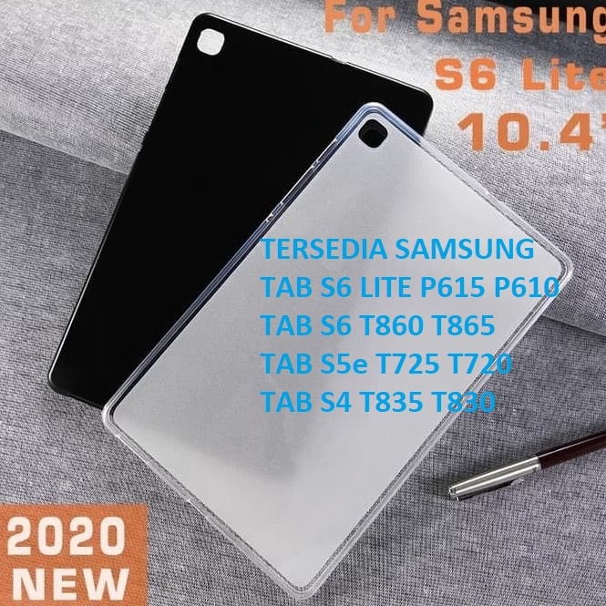 Silikon SAMSUNG TAB S6 LITE 22 P615 P61  S6 T865 T86  S5e T725 T72  S4 T835 T83 Softcase Ultrathin TPU Jelly Tablet TPU Case Cover Anti Kuning Jamur Anti Jamur Clear Lembut