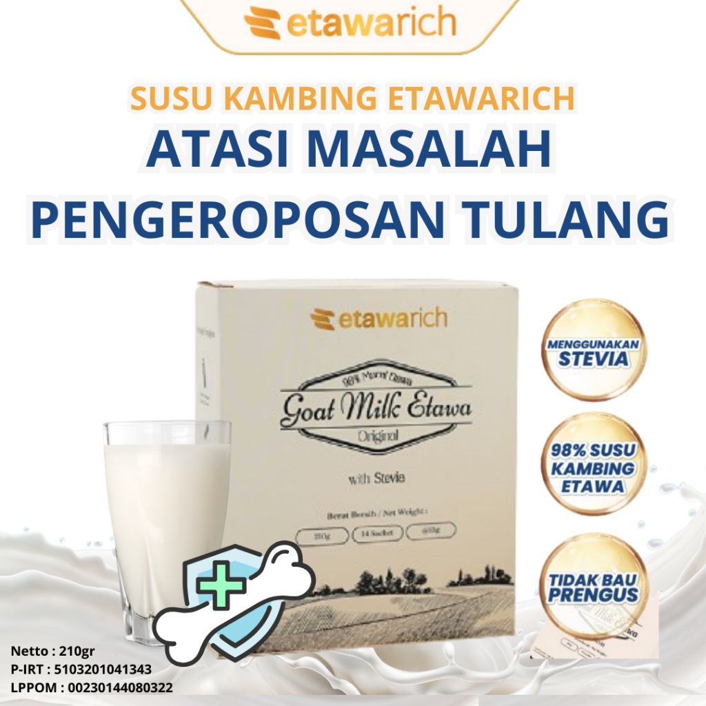 

ETAWARICH Susu Kambing Etawa Asli Bantu Atasi Masalah Pengeroposan Tulang Bantu Cegah Osteoporosis