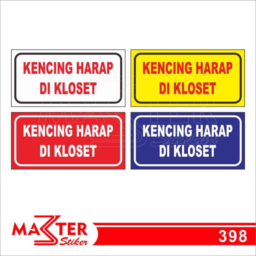 

398 - Stiker Kencing Harap di Kloset/Closed, Sticker Vinyl, Tahan Air, Termurah, dan Bisa Custom