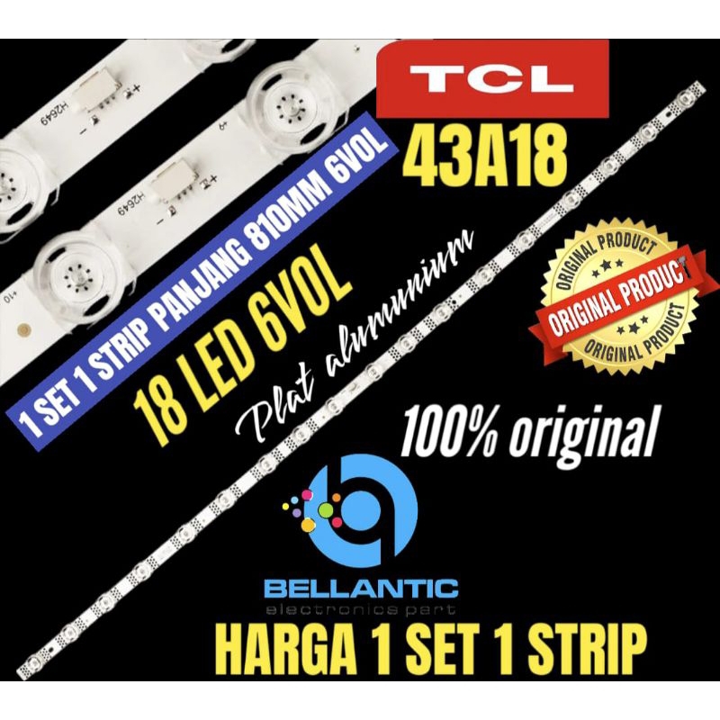 BACKLIGHT TV LCD LED TCL 43 INCH 43A18 BACKLIGHT TV 43 INCH TCL  18LED 6VOLT