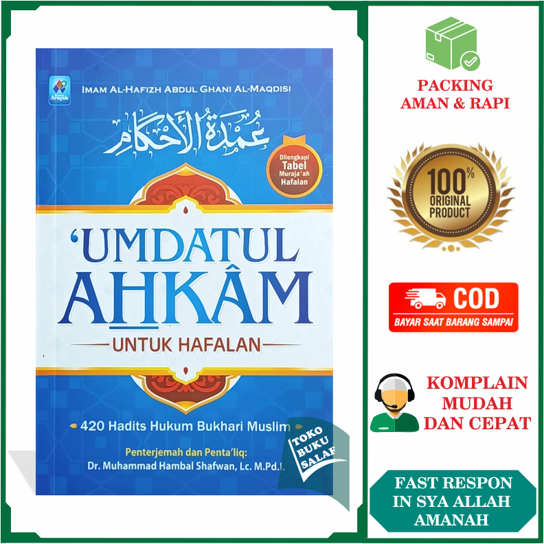 Umdatul Ahkam Untuk Hafalan Karya Imam Al Hafidz Abdul Ghani Al-Maqsidi Terjemah Kitab Hadits 'Umdat