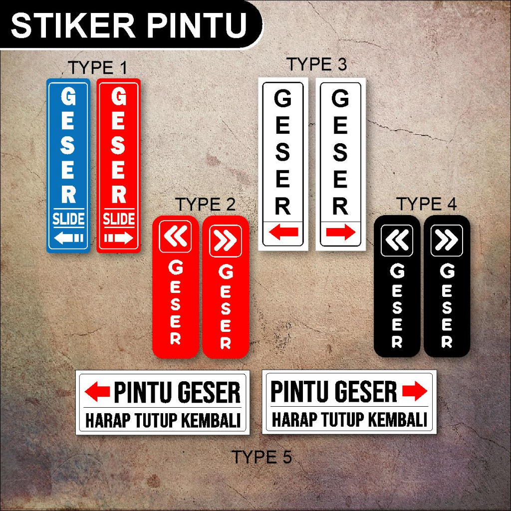 

STIKER PINTU GESER, STIKER PINTU HARAP TUTUP KEMBALI, TARIK / DORONG, STIKER PINTU TARIK, STIKER PINTU DORONG