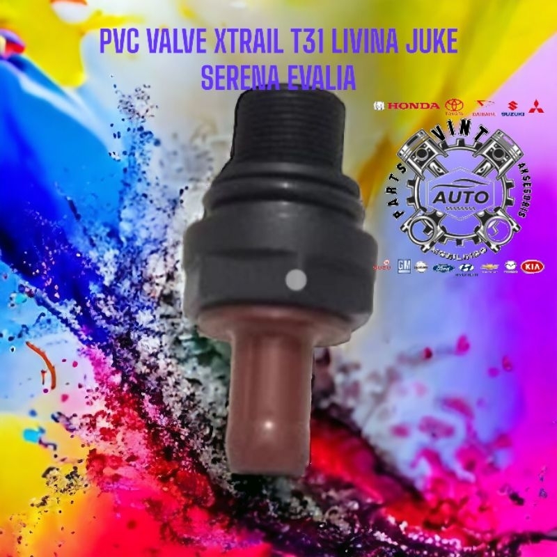 PVC VALVE XTRAIL T31 LIVINA JUKE SERENA EVALIA