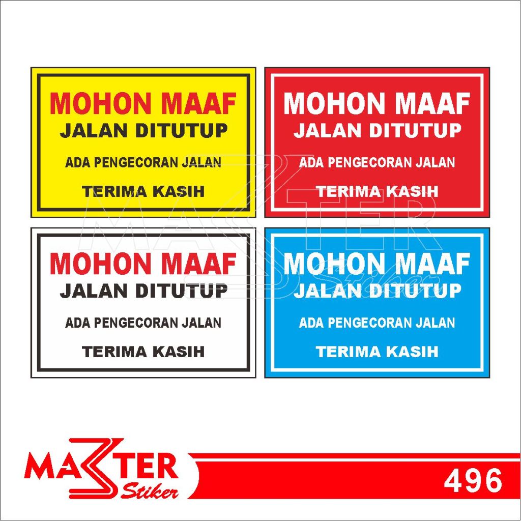 

496 - Stiker Maaf Jalan Ditutup, Ada Pengecoran Jalan, Sticker Vinyl, Tahan Air, Murah, Bisa Custom