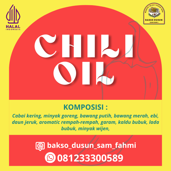 

CHILIOIL HOME MADE BY BAKSO DUSUN SAM FAHMI