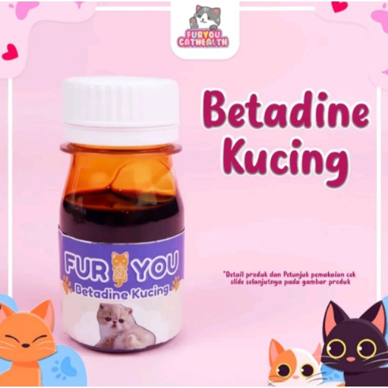 Furyou Betadine kucing utk Anabul luka terbuka