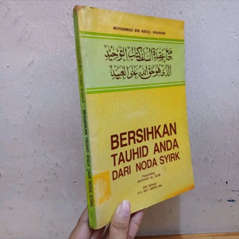 Bersihkan Tauhid Anda Dari Noda Syirk | Muhammad Bin Abdul Wahhab
