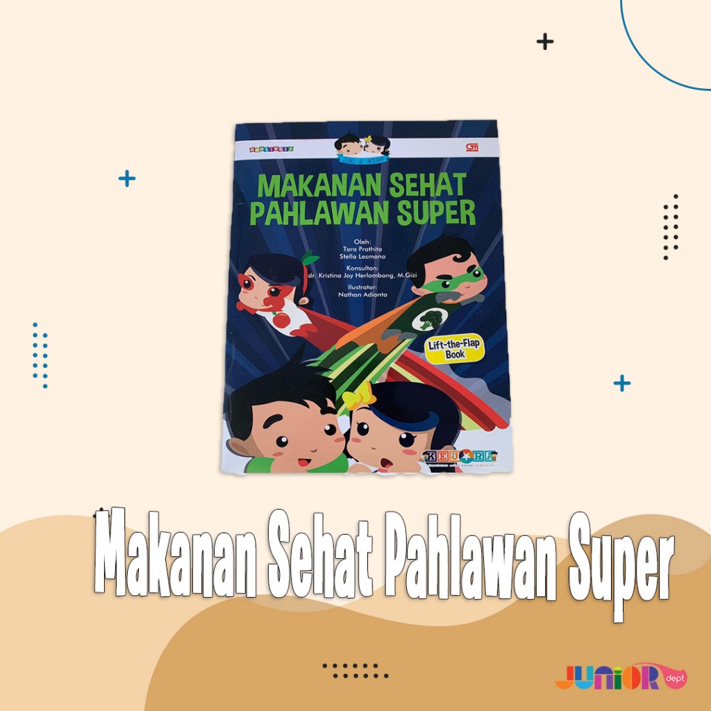 

Buku Cerita Anak Makanan Sehat Pahlawan Super