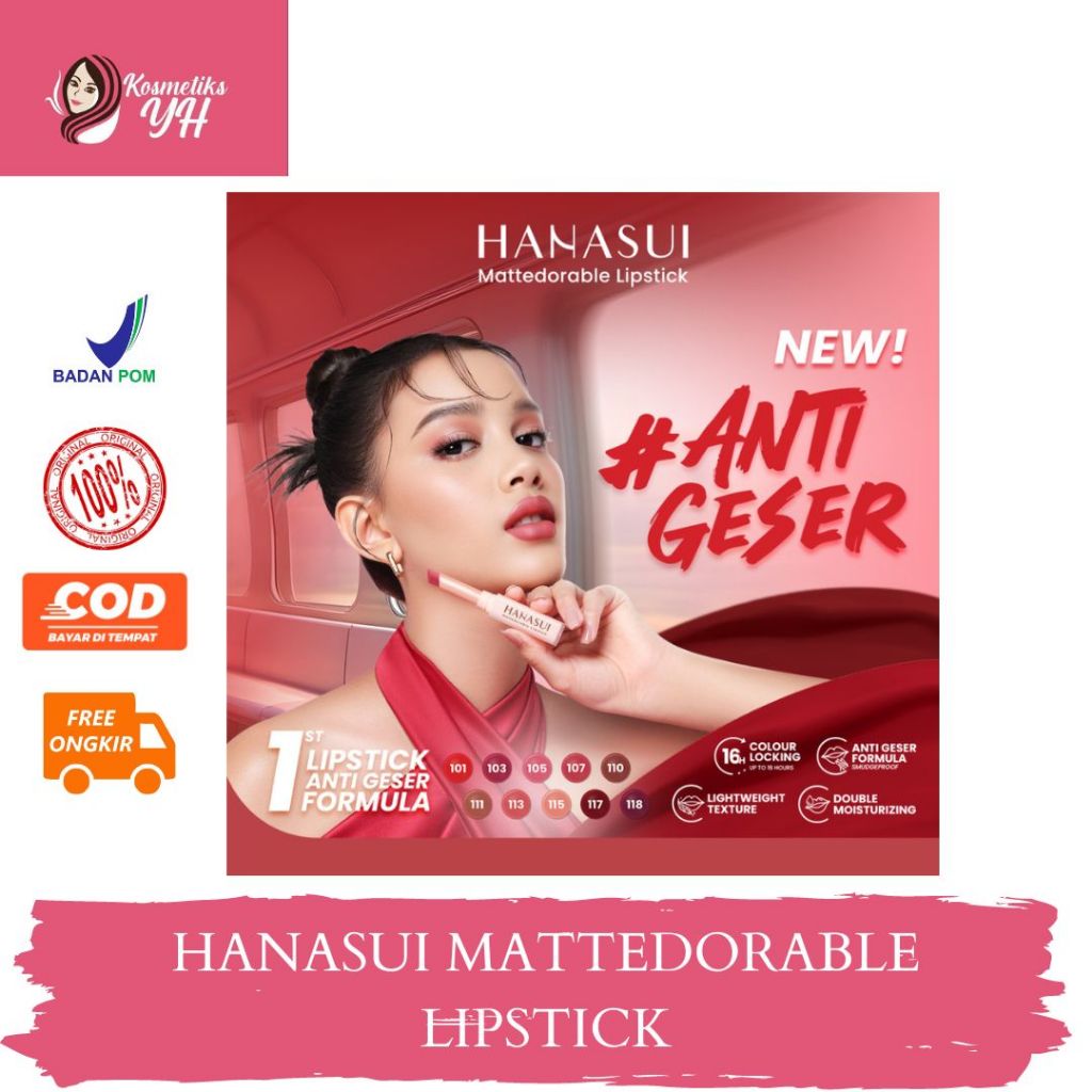 HANASUI MATTEDORABLE LIPSTICK ATAU HANASUI LIPSTIK BATANG DAN LIPSTIK HANASUI