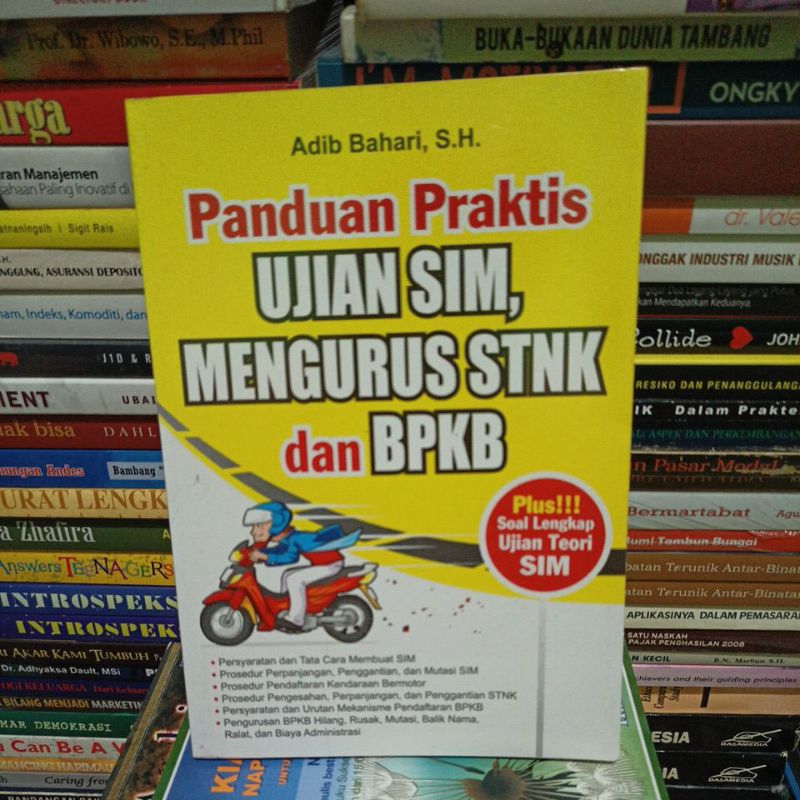 Buku panduan praktis ujian SIM mengurus STNK dan BPKB