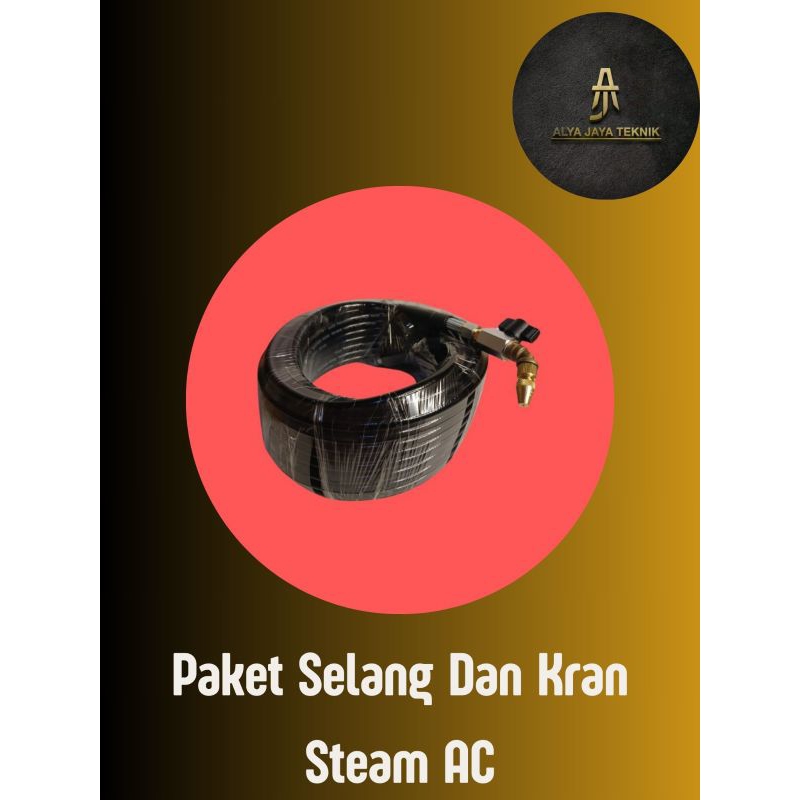 Selang jet cleaner & kran steam AC PAKET