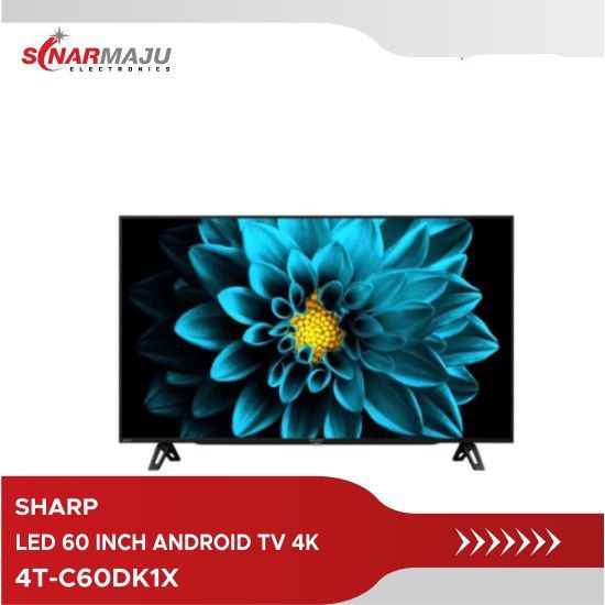 LED TV 60 Inch SHARP Android TV 4K 4T-C60DK1X 4TC60DK1X