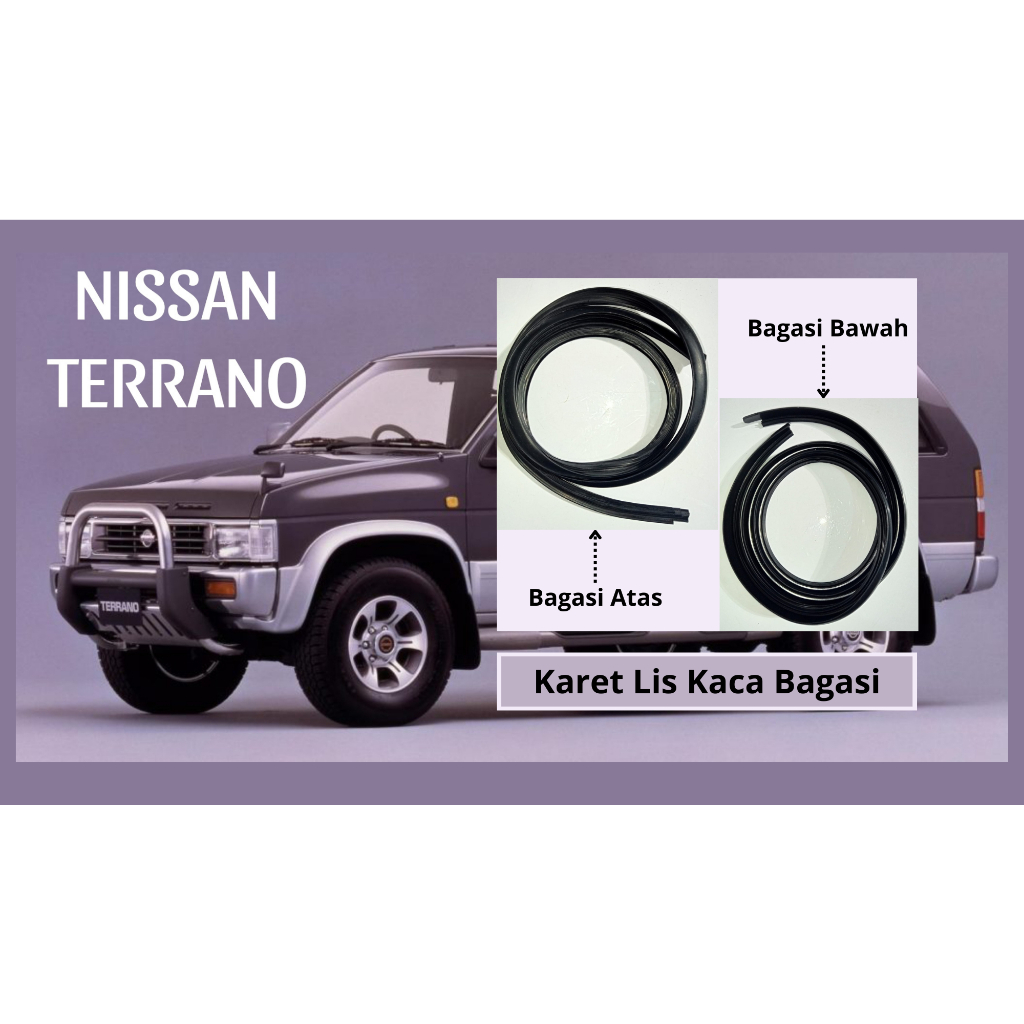 Karet Lis Kaca Bagasi Mobil Nissan Terrano