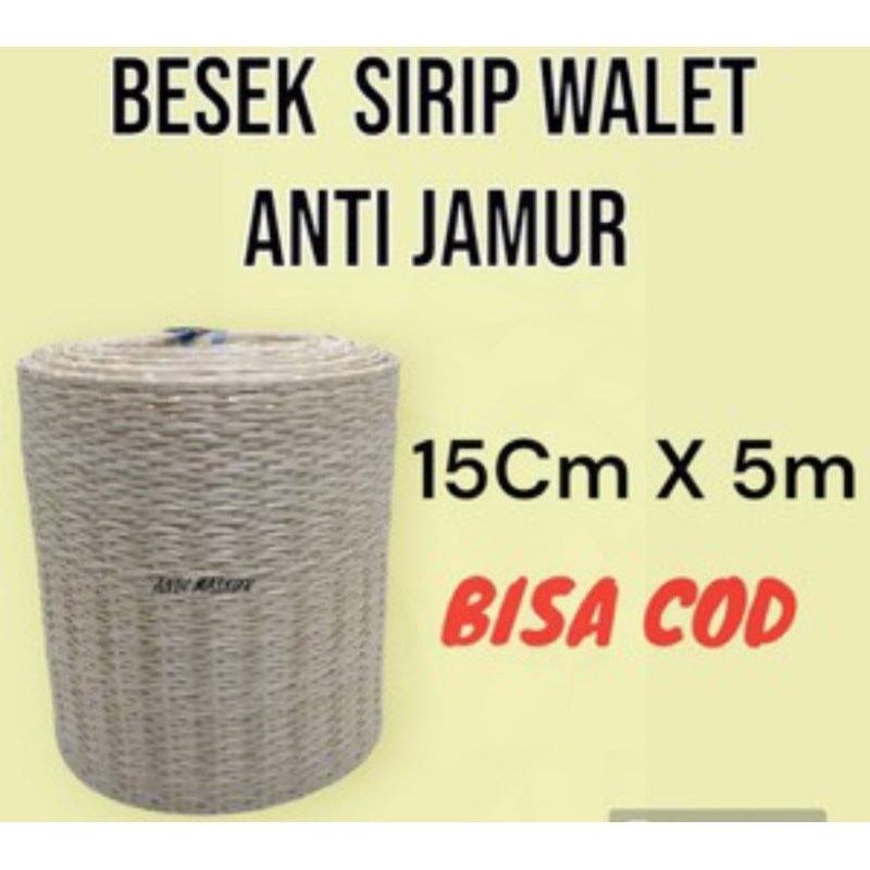 Besek untuk walet anti jamur anti rayap panjang 5 meter