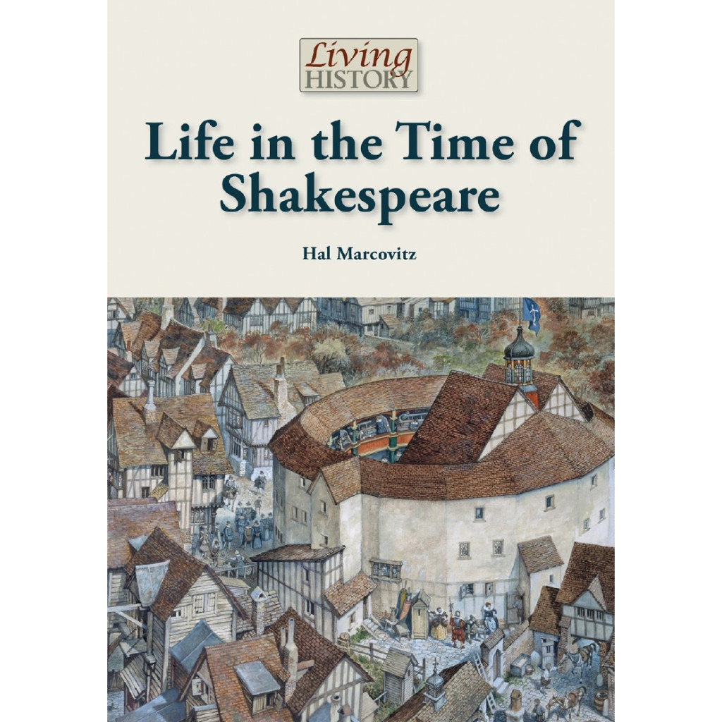 

Living History - Life in the Time of Sh4kespeare (Sejarah / D)