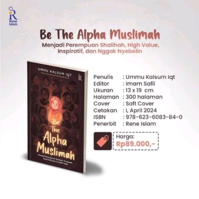 BUKU BE THE ALPHA MUSLIMAH BUKU MOTIVASI REMAJA ISLAMI