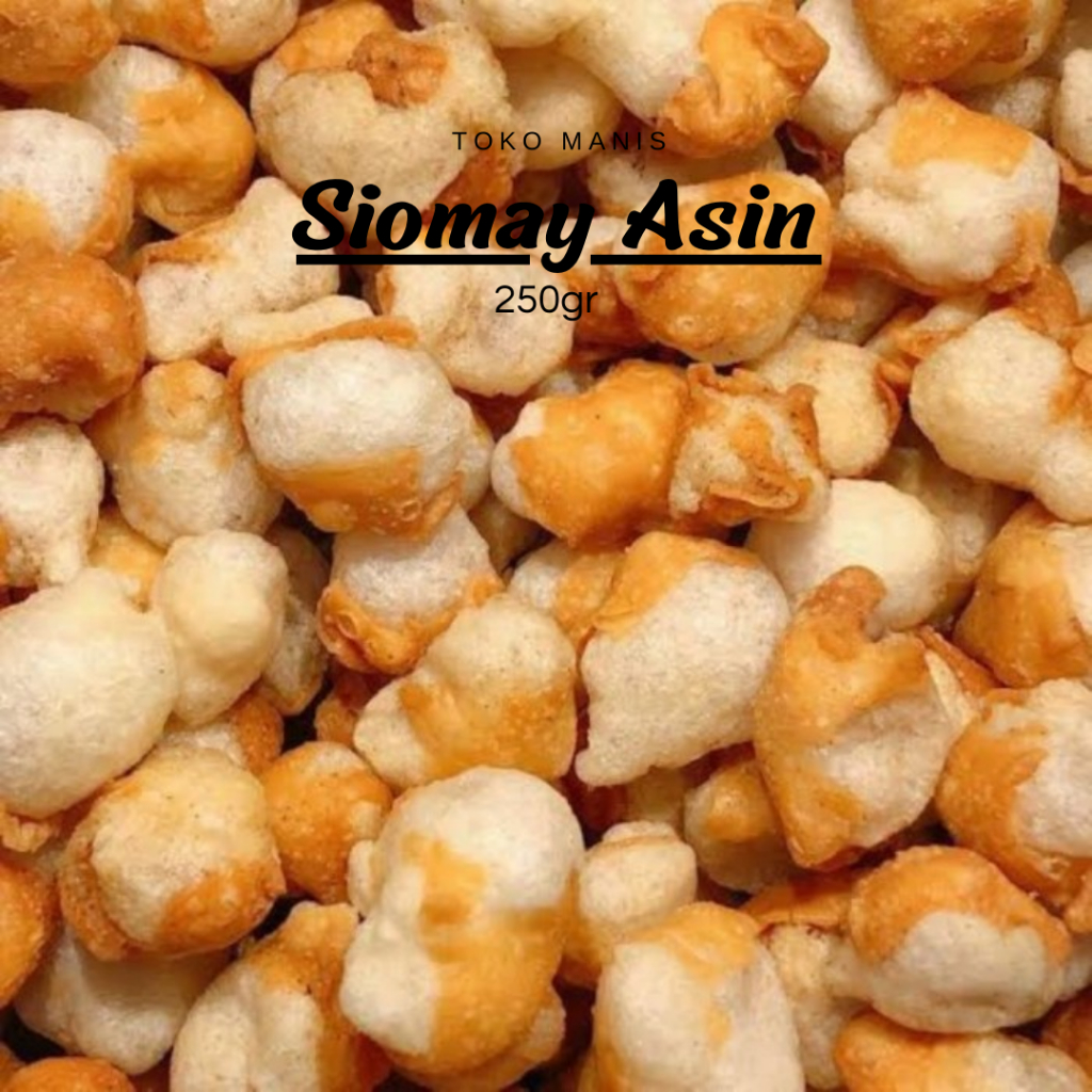 

SIOMAY ASIN | SIOMAY GURIH ASIN | SIOMAY MINI ASIN