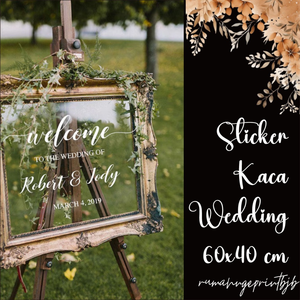 Stiker KACA WEDDING Cutting Welcome Sign 40 x 60 cm Dekorasi Lamaran Wooden Sign Wedding Sign Pesta