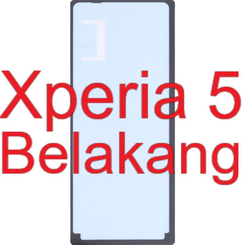 NK Adhesive Backdoor  Adhesive Belakang  Lem Perekat  Sony Xperia 5  J821  J827  J921  SO1M  SOV41  Docomo