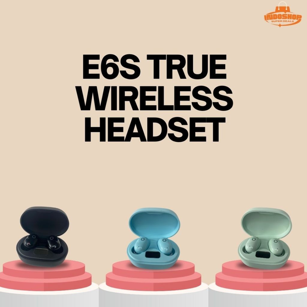 Earphones / TWS Headset Bluetooth Nirkabel E6S Digital