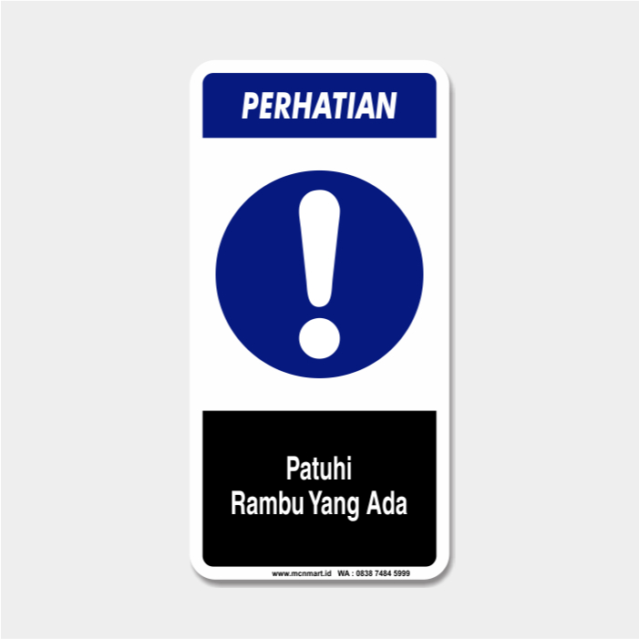 

Safety Sign Rambu K3 APD - Patuhi Rambu Yang Ada
