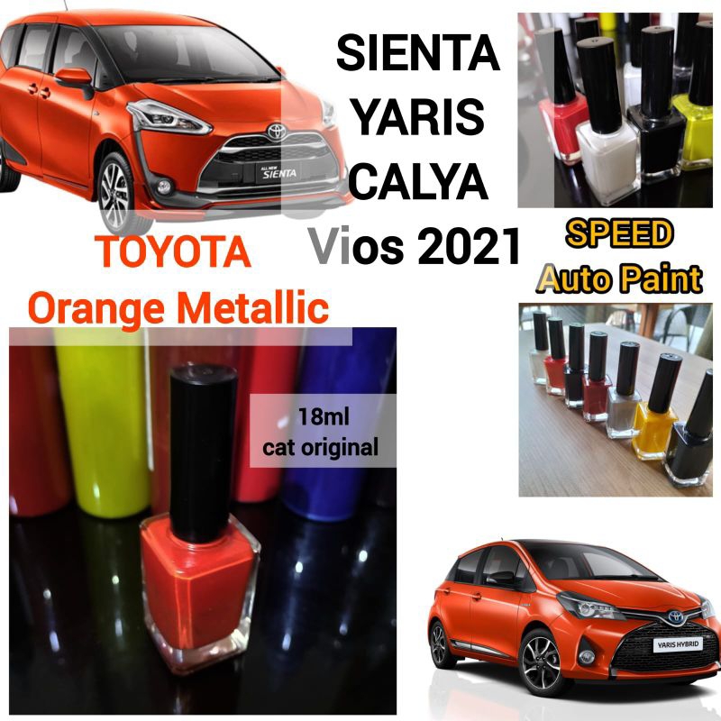 TOYOTA ORANGE METALLIC CAT OLES PENGHILANG BARET BODY CAT MOBIL TOYOTA YARIS CALYA SIENTA WARNA ORAN