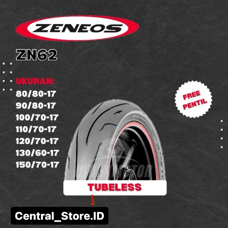 BAN LUAR MOTOR ZENEOS ZN62 RING 17 UK 80/80 90/80 100/70 110/70 TUBELESS