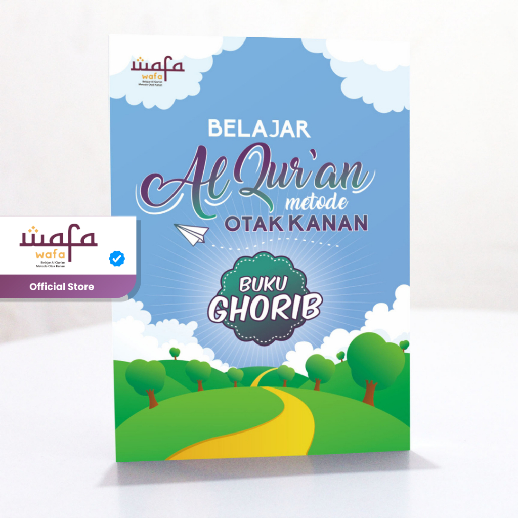 [GHORIB] Buku Ghorib Wafa - Buku Belajar Mengaji Anak - BELAJAR AL-QURAN METODE OTAK KANAN