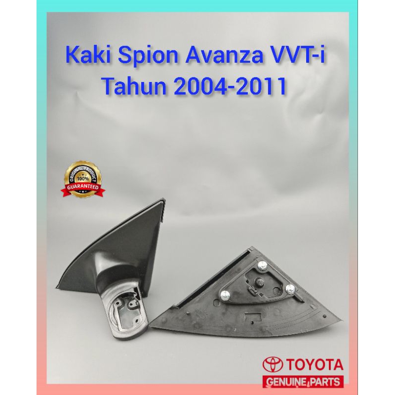 Kaki Spion Avanza VVT-I Kaki Spion Avanza Lama Kaki Spion Avanza-2004-2011