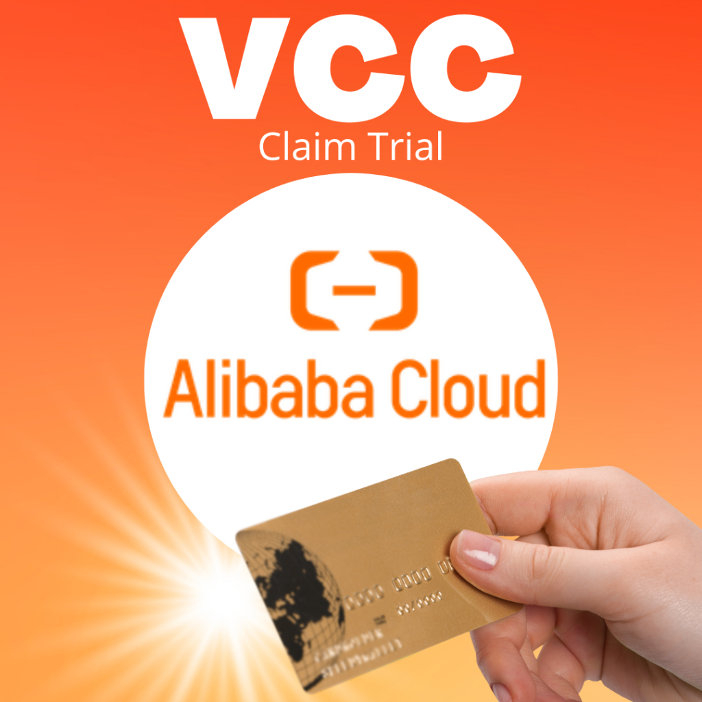 VCC TRIAL ALIBABA | Virtual Card  Khusus Trial Alibaba Cloud | VCN