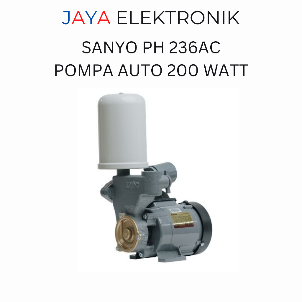 Pompa Air OTOMATIS SANYO SINGKAWANG PH 236AC 200 Watt