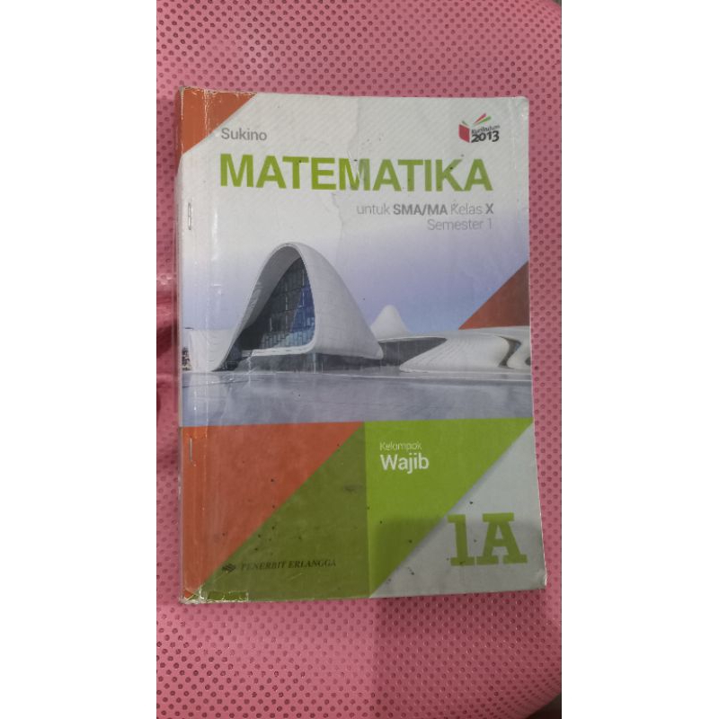 

Buku Matematika kelas X SMA