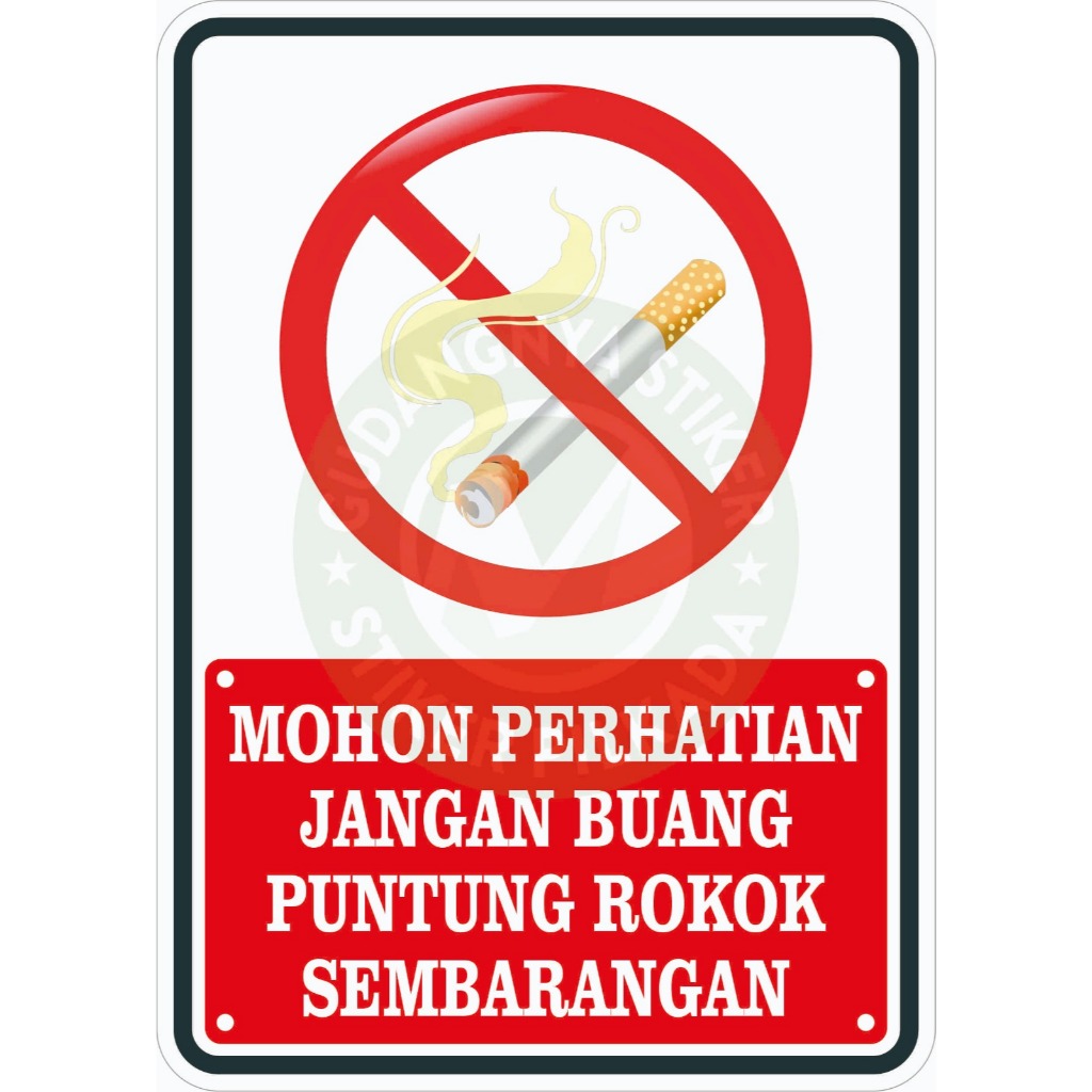 

STIKER VINYL MOHON PERHATIAN JANGAN BUANG PUTUNG ROKOK SEMBARANGAN