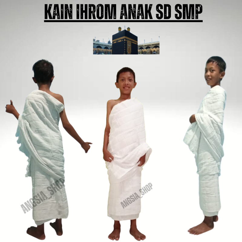 Pakaian ihrom anak SD SMP / Kain Ihrom Manasik Haji Anak / Baju ihrom anak SD SMP premium