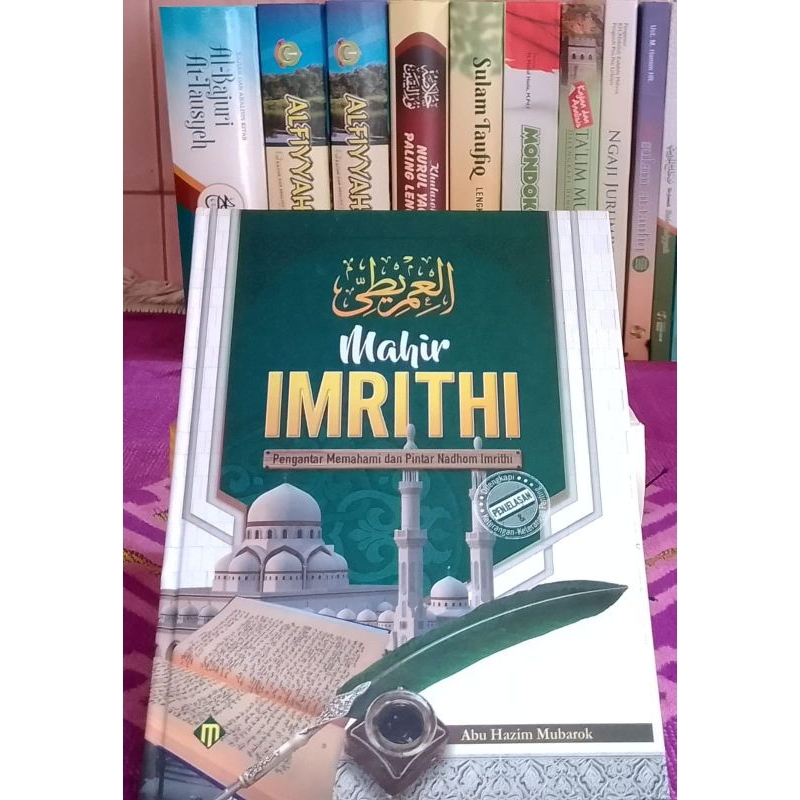 

Mahir Imrithi ( Pengantar memahami & pintar nadzom imrithi )